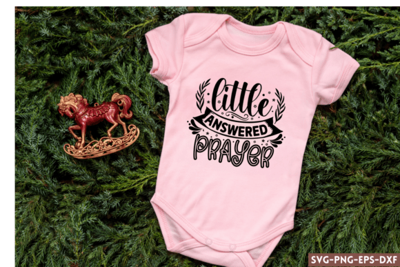 Little Answered Prayer SVG, Baby SVG Graphics and Crafts