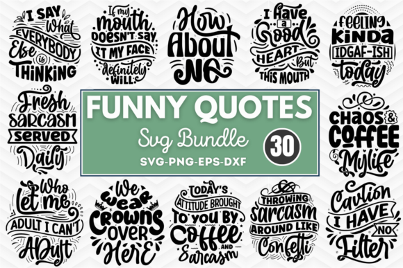 Sarcastic SVG Bundle, Funny Quotes SVG