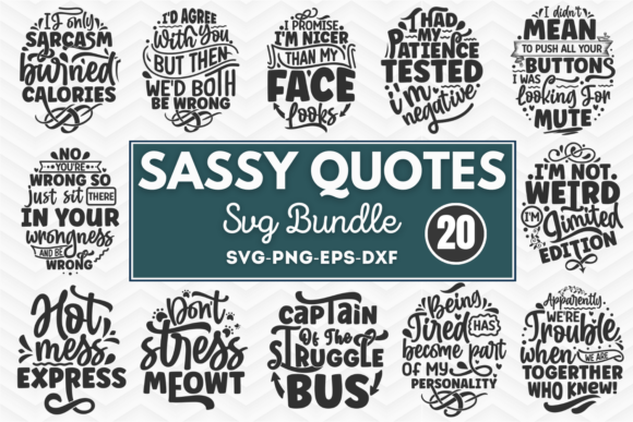 Sassy SVG Bundle, Sassy Quotes Bundle