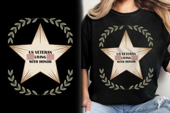 US Veteran Living with Honor Star Design Graphics and T-Shirt Designs