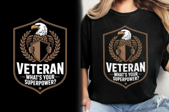 Veteran What s Your Superpower Design Graphics and T-Shirt Designs