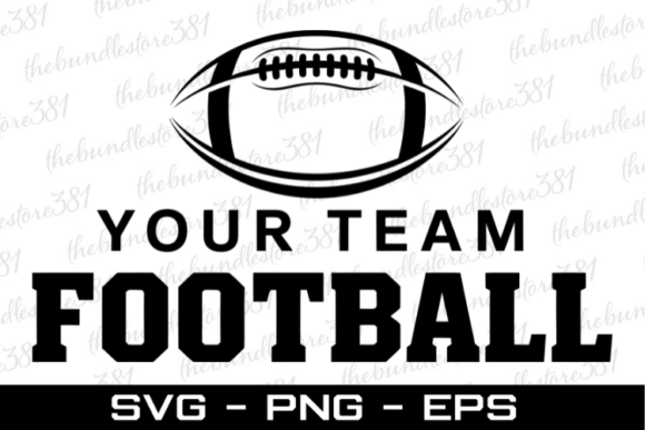 Your Team Football Svg Svg Cut File Graphics and Crafts